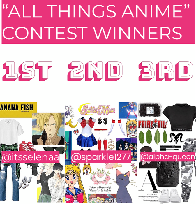 “ALL THINGS ANIME” CONTEST WINNERS! 💕