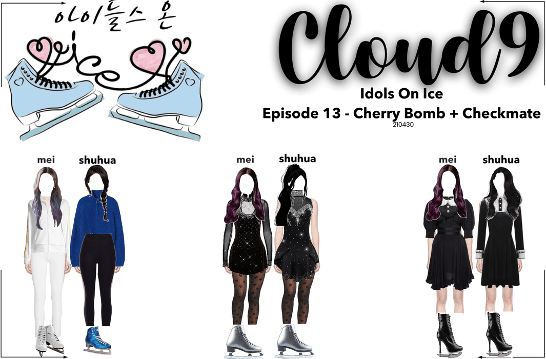 Cloud9 (구름아홉) | Idols On Ice Ep. 13 - Cherry Bomb + Checkmate