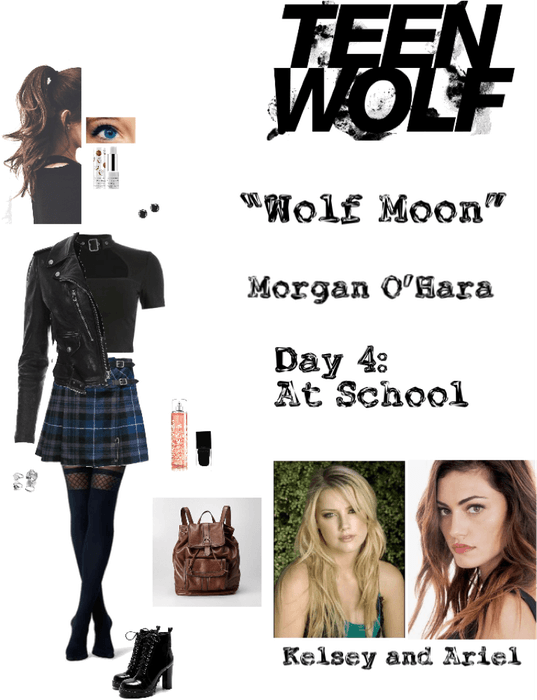 Teen Wolf: “Wolf Moon” - Morgan O’Hara - Day 4: At School