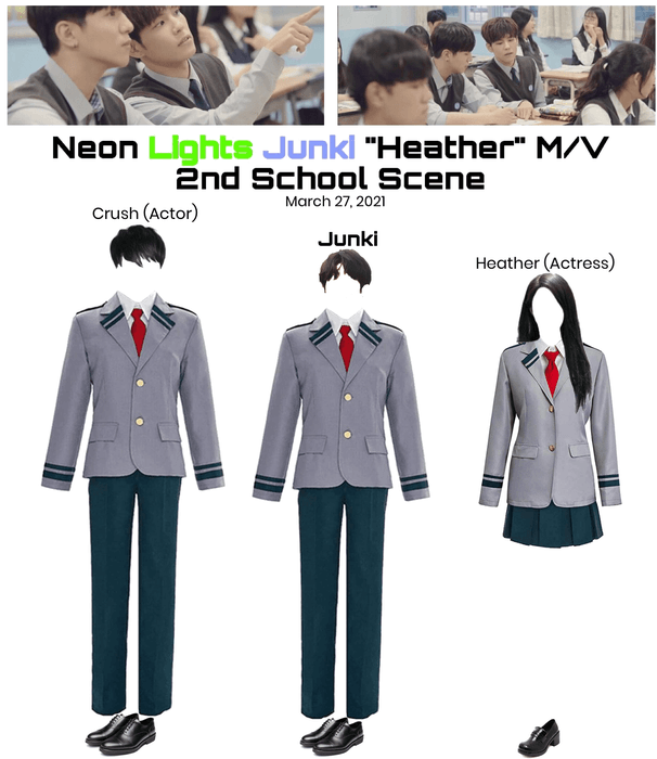 Neon Lights Junki “Heather” M/V 2nd School Scene
