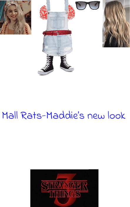 Mall Rats- Maddie’s new look