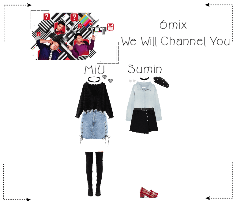 《6mix》We Will Channel You
