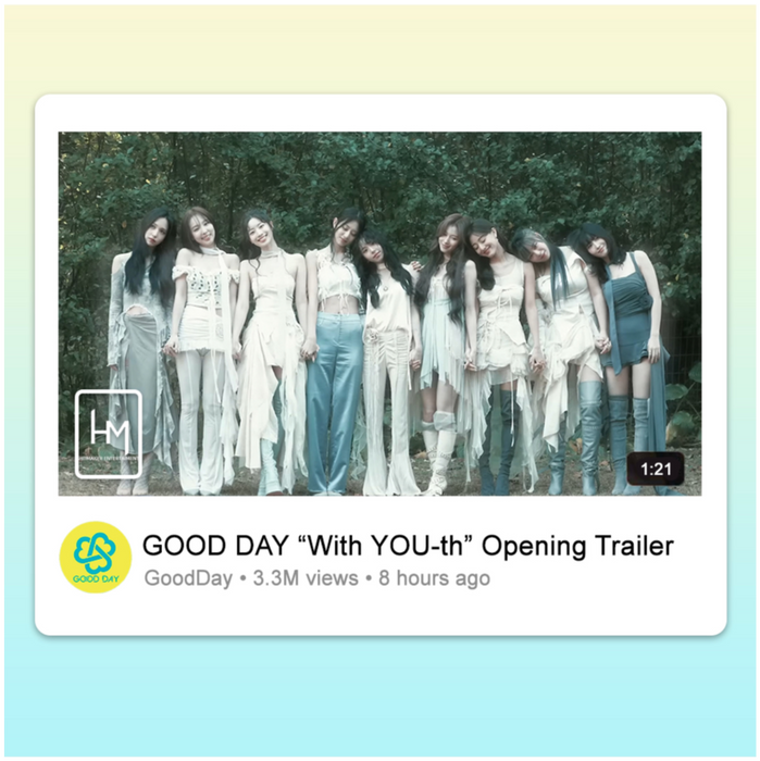 GOOD DAY (굿데이) 'With YOU-th' Trailer