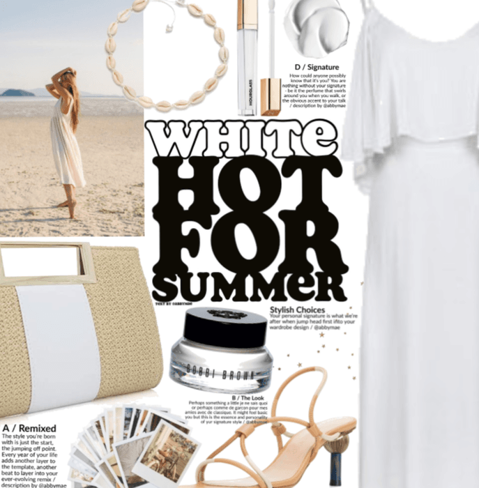 White hot for summer.