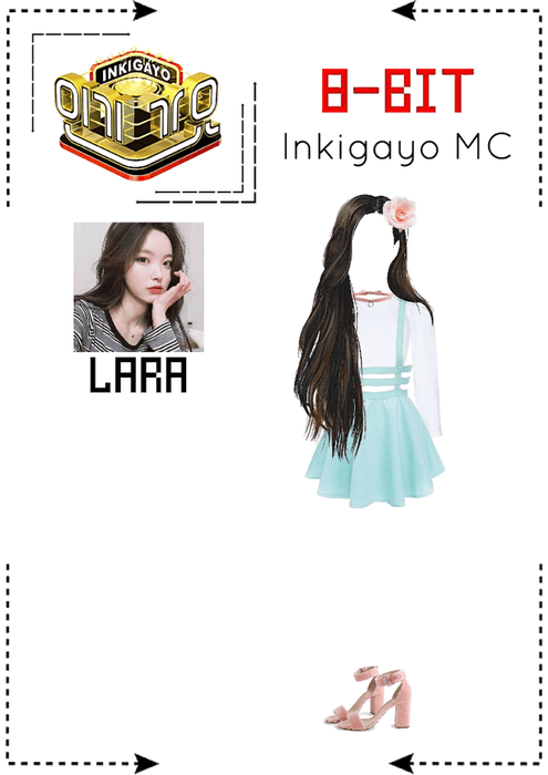 ⟪8-BIT⟫ Inkigayo MC - Lara