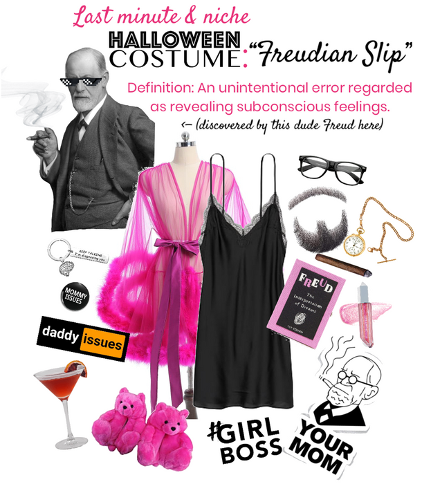 “Freudian Slip”- A last minute niche Halloween costume