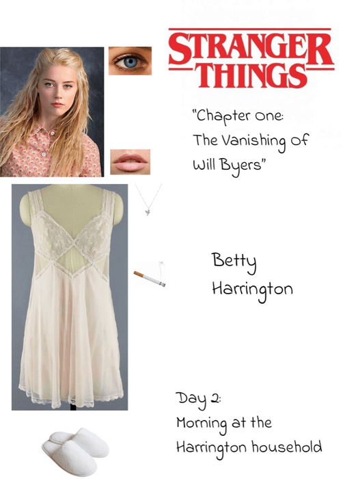 Stranger Things: “Chapter One: The Vanishing Of Will Byers” - Betty Harrington