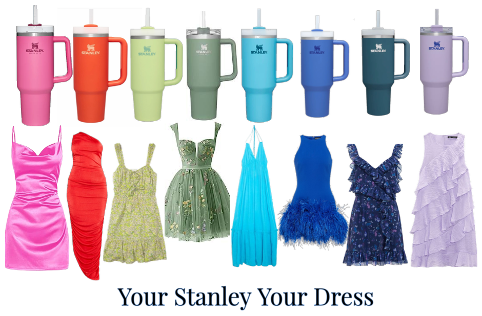 Your Stanley Your Dress