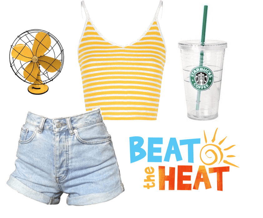 Beat the heat( Heatwave style)