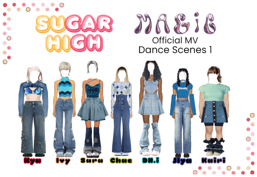 Sugar High "MAGIC" MV | Dance Scenes 1
