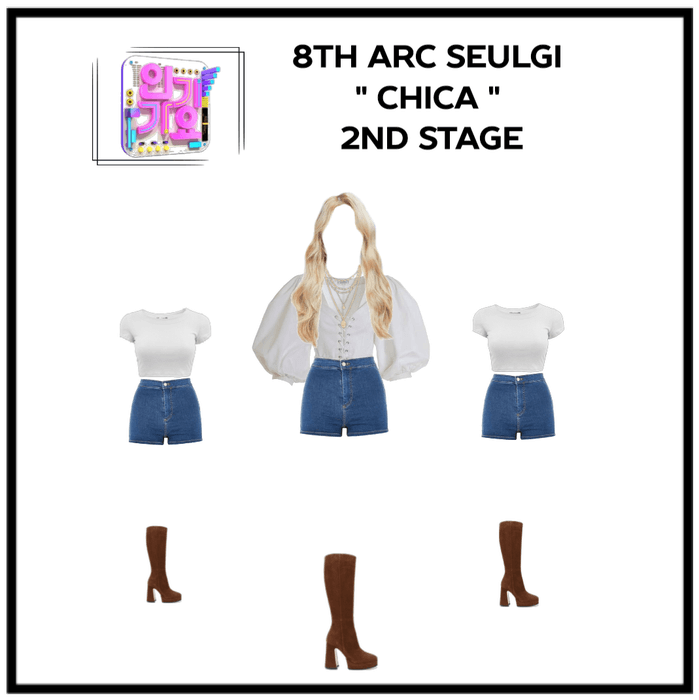 Seulgi CHICA  2nd stage