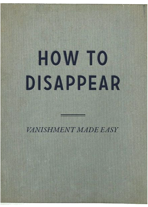 how to disappear