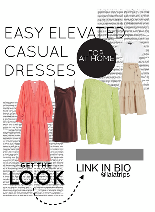 EASY ELEVATED DRESSES FOR AT HOME