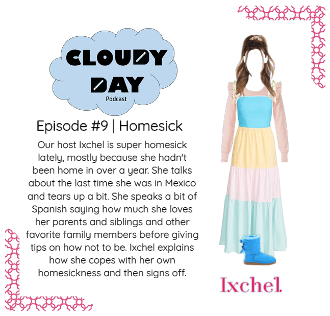 Cloudy Day Podcast Episode #9 with Ixchel