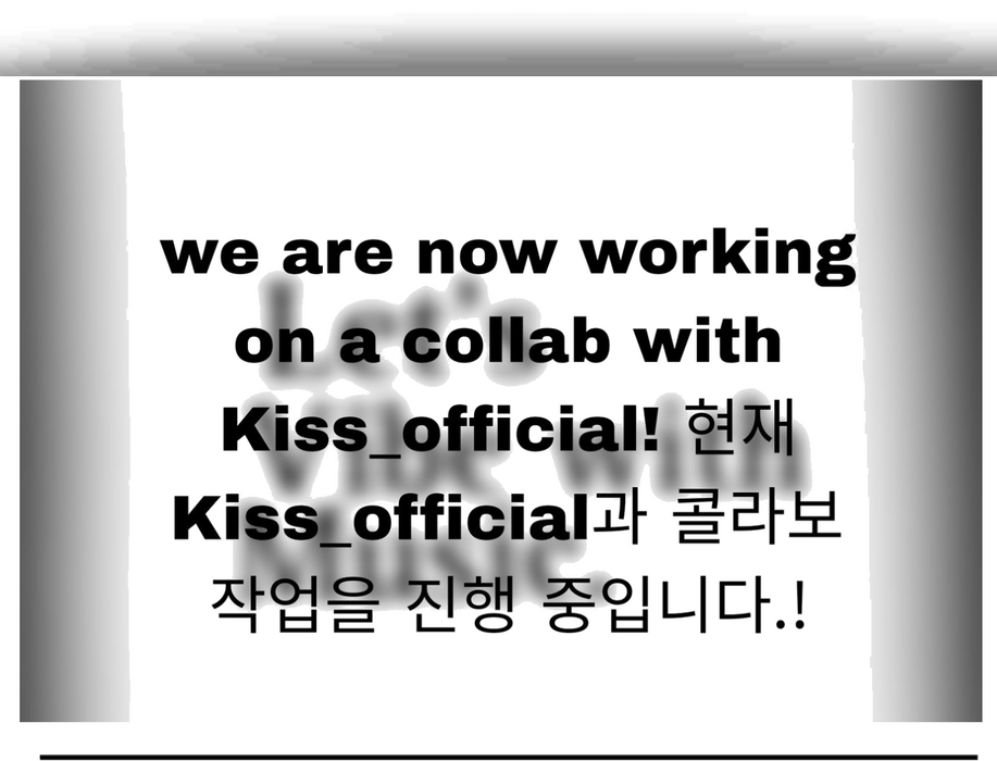 Collaboration with Kiss_offical!