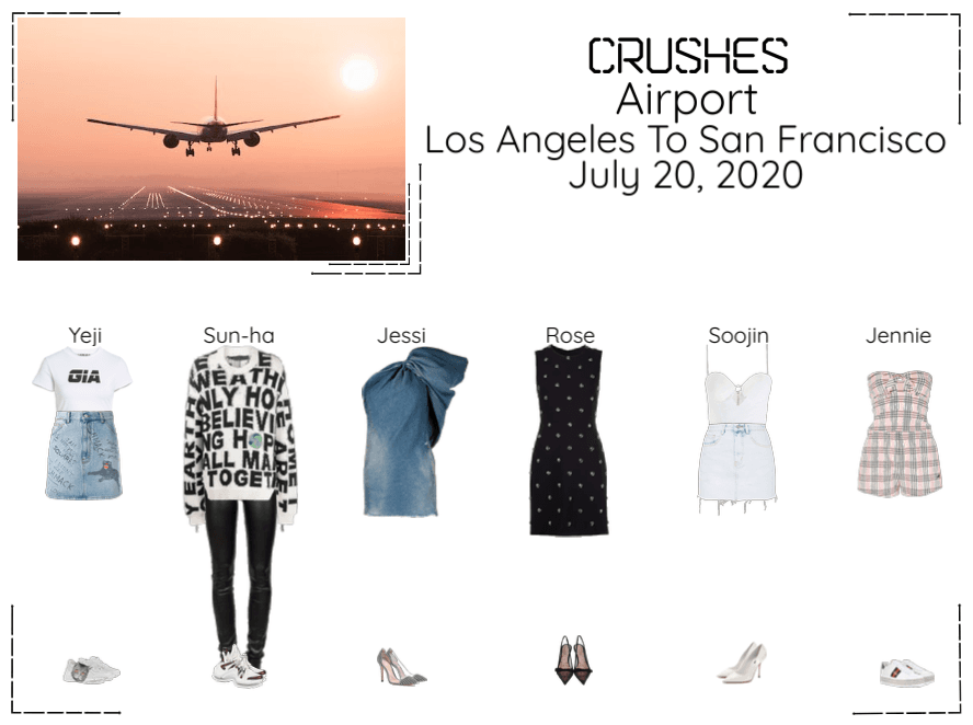 Crushes (호감) Airport Los Angeles To San Francisco