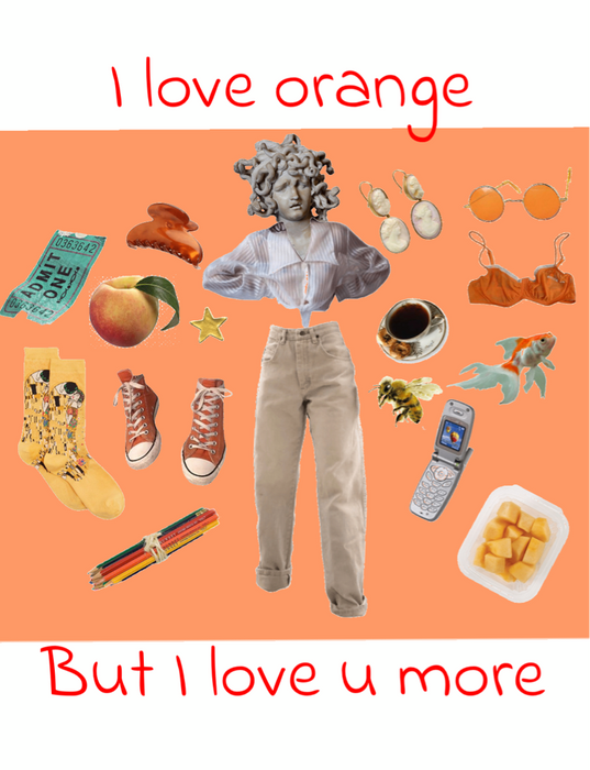 I love orange but I love u more