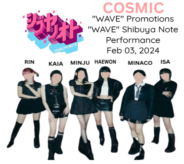 Cosmic (우주) 'WAVE' Shibuya Note Stage