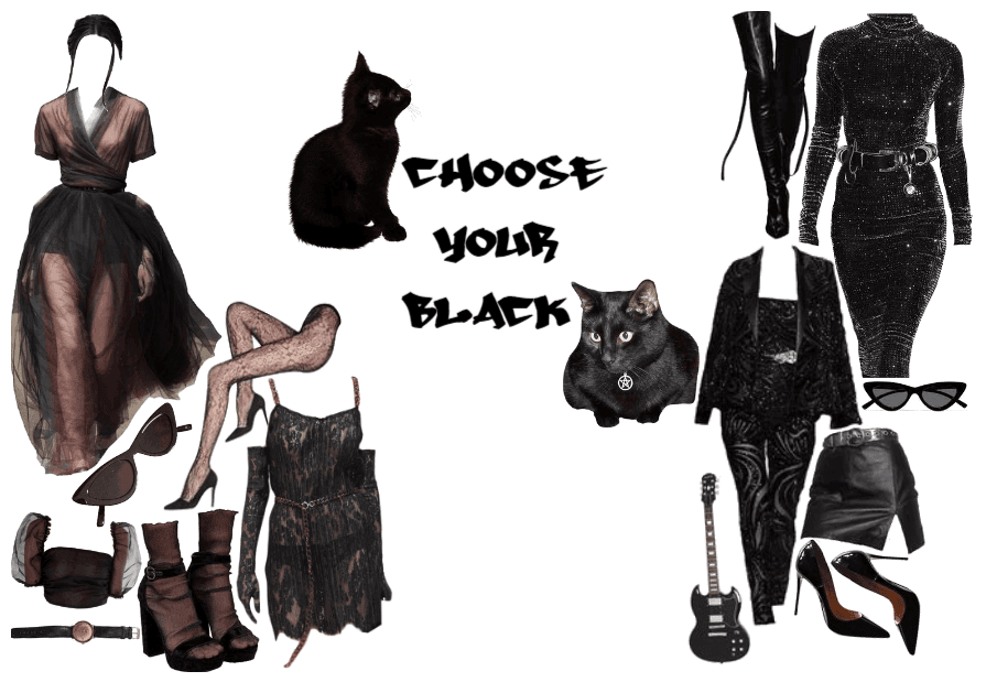 choose your black