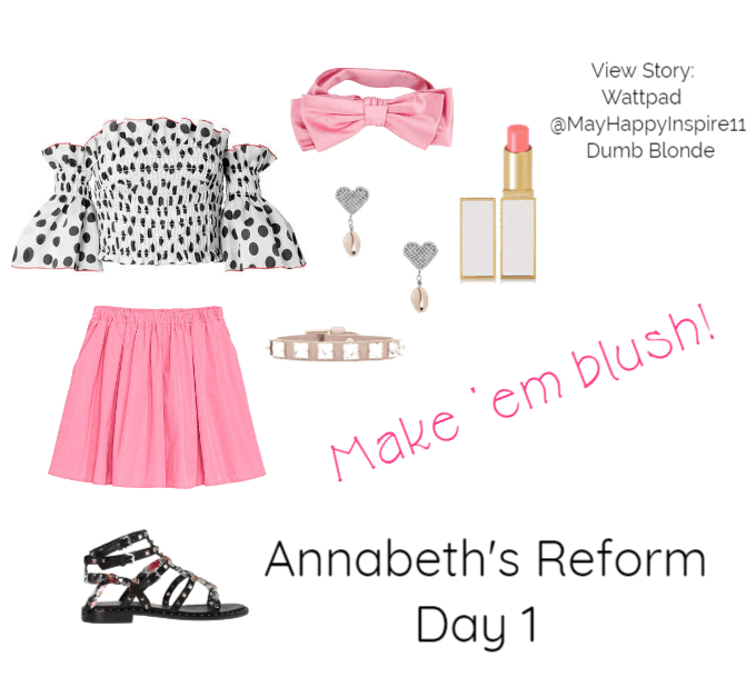 Make 'em blush! - Annabeth's Reform Day 1