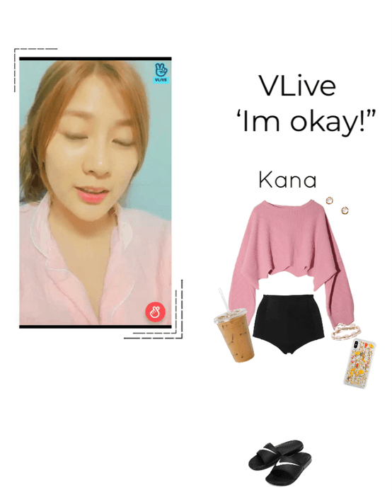 VLive ‘I’m okay’- Kana