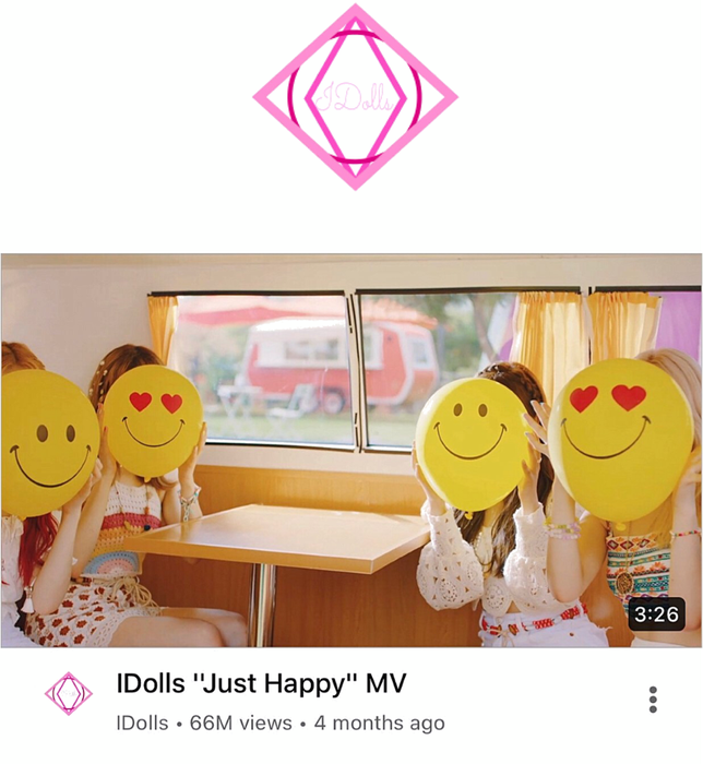 IDolls “Just Happy MV”