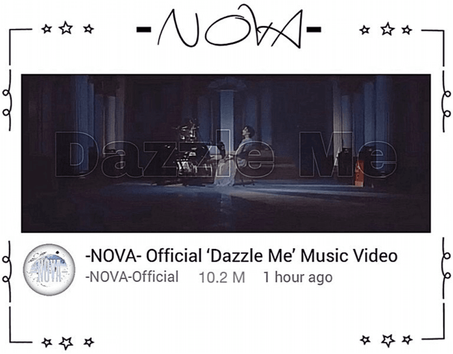 -NOVA- Official ‘Dazzle Me’ Music Video