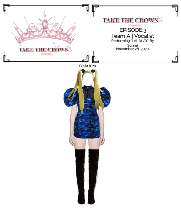 "Take The Crown" Ep.3[Team A][Vocalist] Olivia Kim
