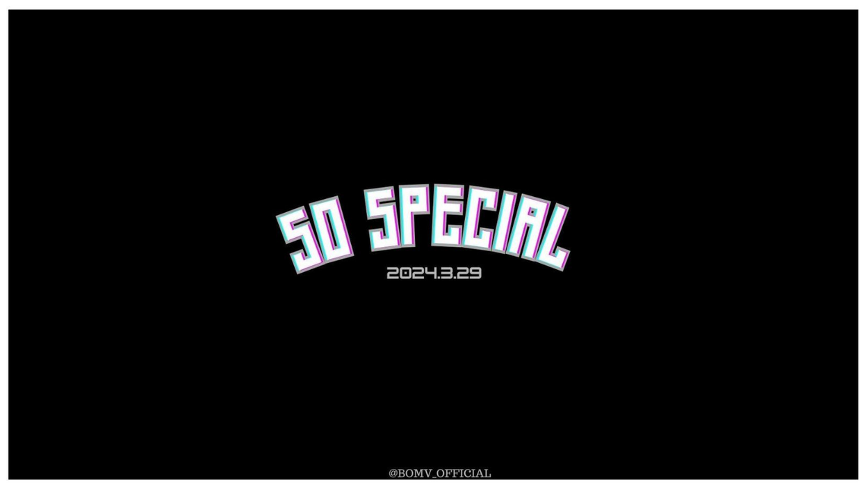 [CB] 'SO SPECIAL' Comeback | @bomv_official