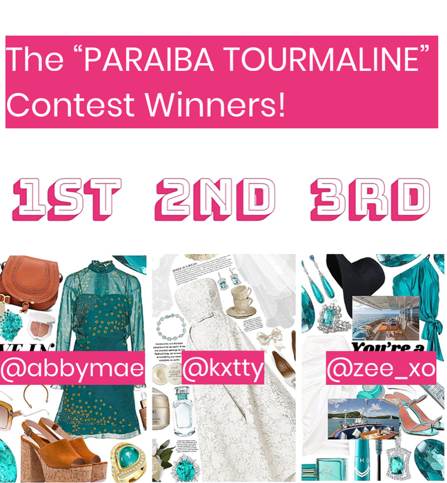 The “Paraiba Tourmaline” Contest Winners!!!