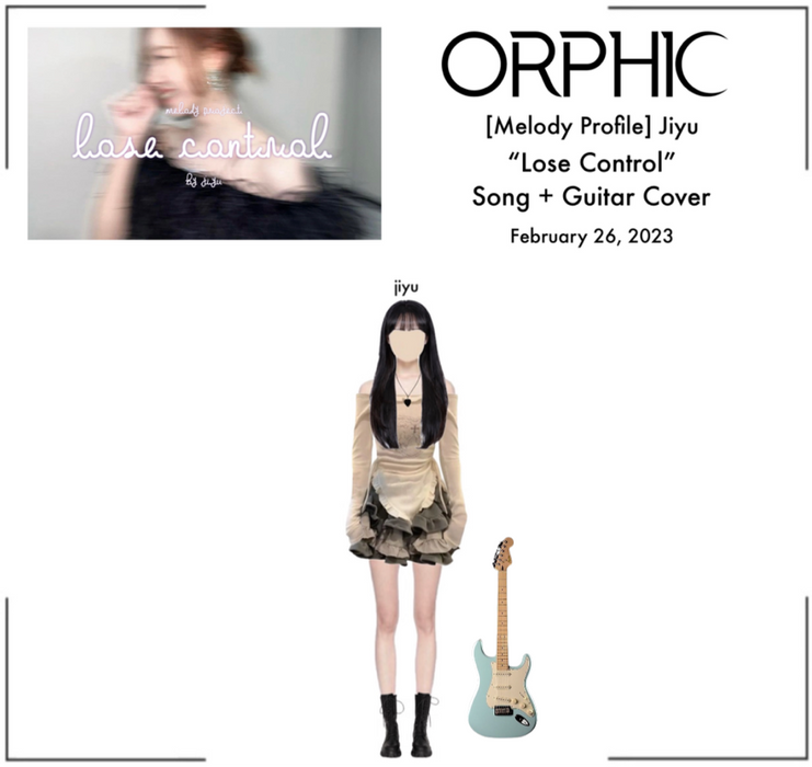 ORPHIC (오르픽) [Melody Project] ‘Lose Control’ Song Cover