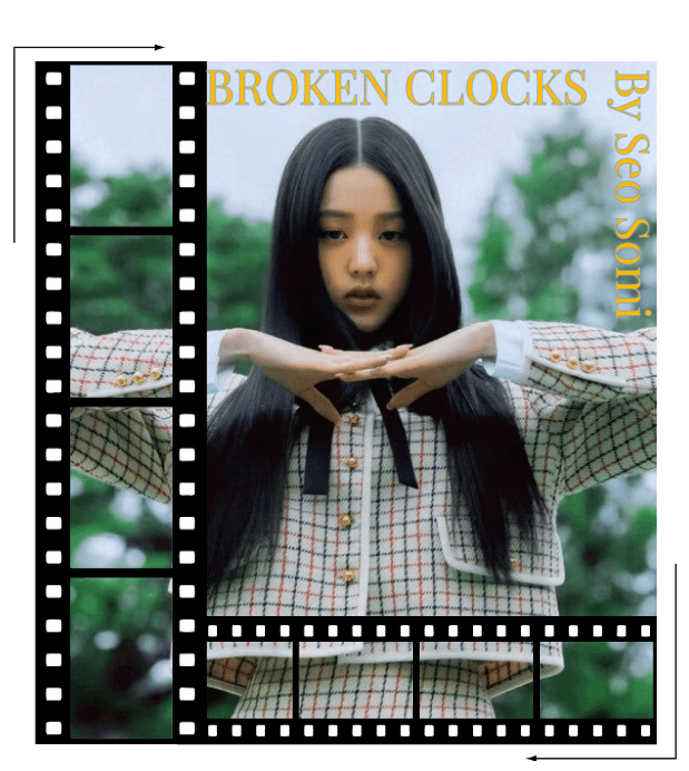 Broken Clocks By Seo Somi-1/26/21