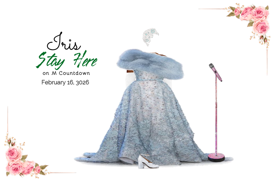 Iris "Stay Here" on M Countdown | February 16