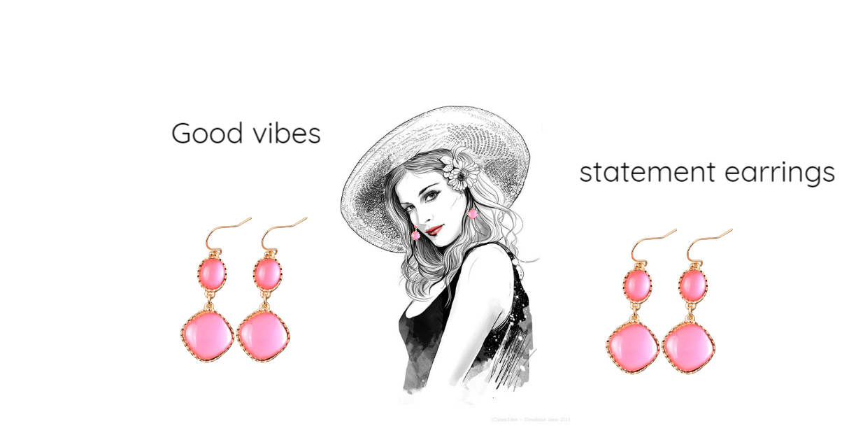 Good vibes statement earrings