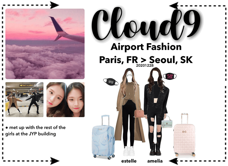 Cloud9 (구름아홉) | Airport Fashion; Paris > Seoul