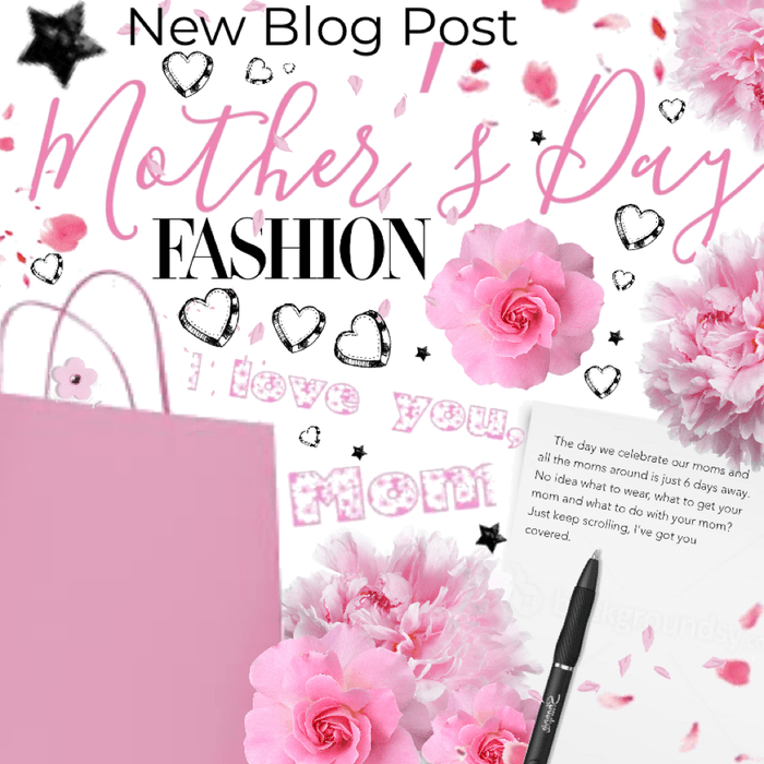 Mother’s Day full guide- new blog post.