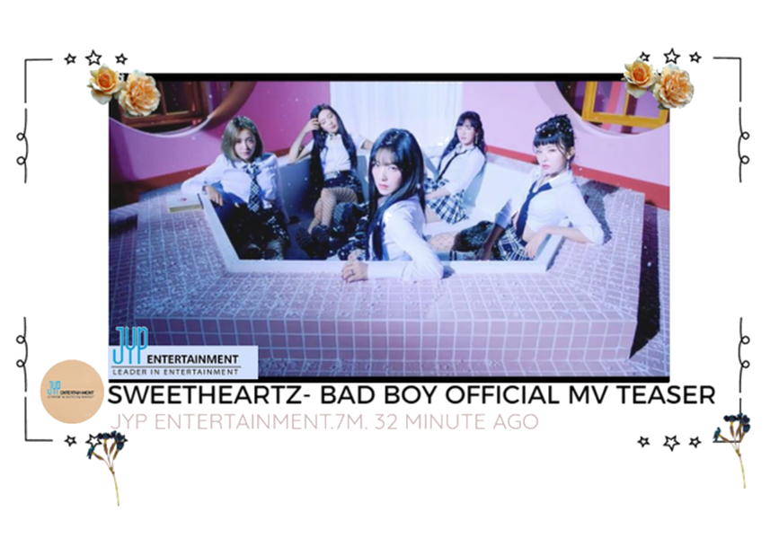 SWEETHEARTZ HOT DEBUT "BAD BOY" OFFICIAL MV TEASER