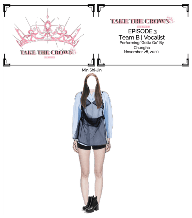 "Take The Crown"Ep.3[Team B][Vocalist] Min Shi-Jin
