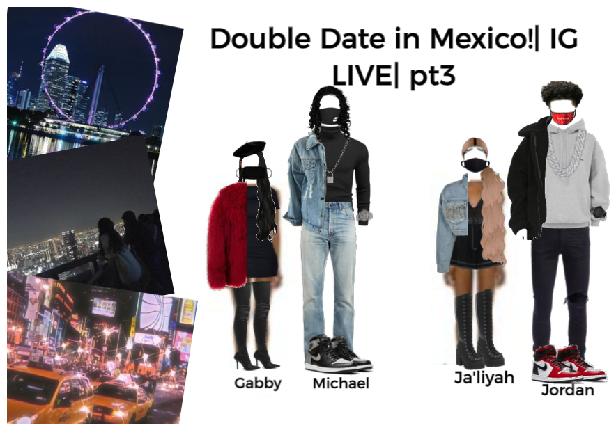 Double Date In Mexico!| IG LIVE| pt.3